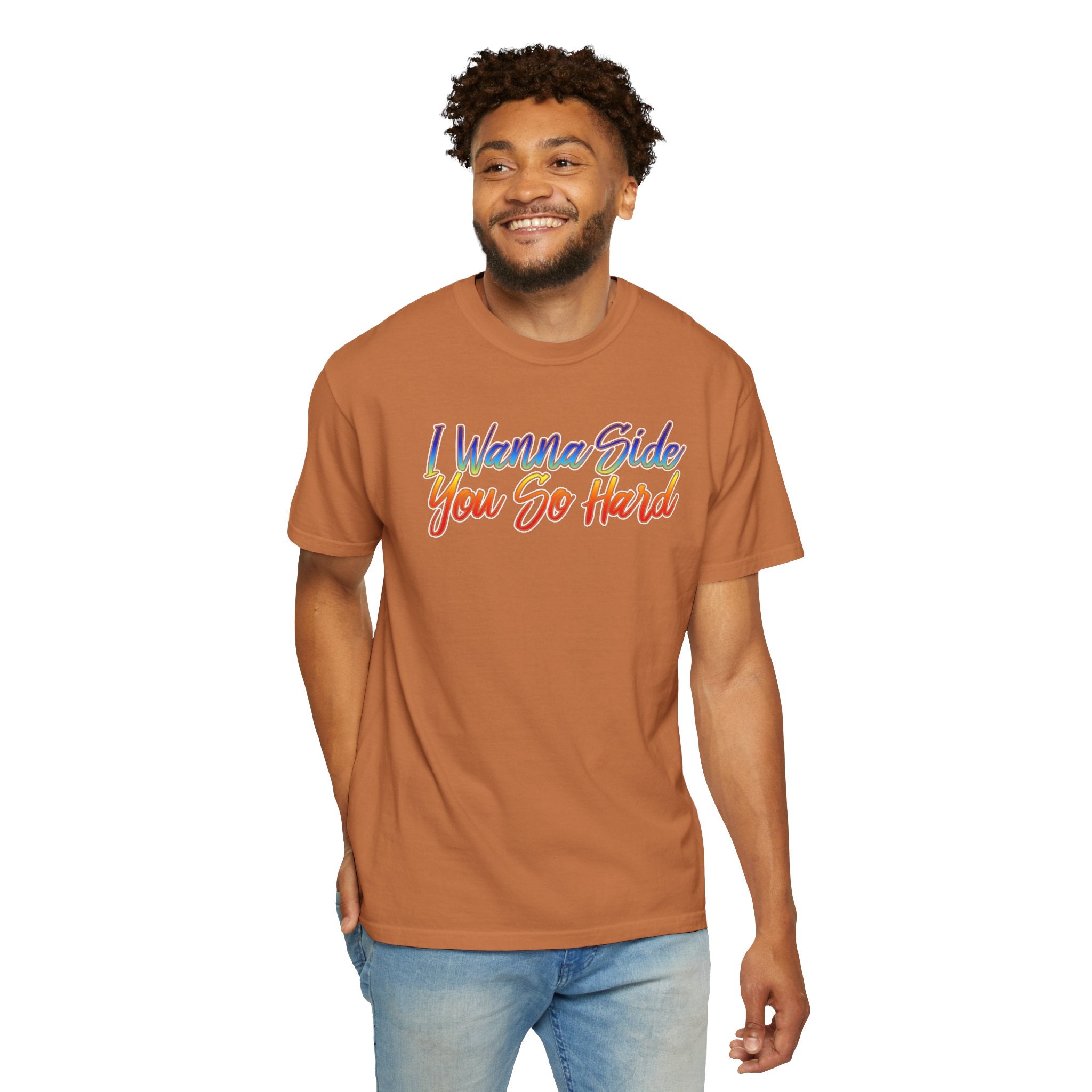 I Wanna Side You So Hard T-Shirt - Side Guys Collection